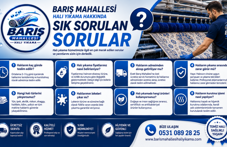 Barış Mahallesi Halı Yıkama Hakkında Sık Sorulan Sorular